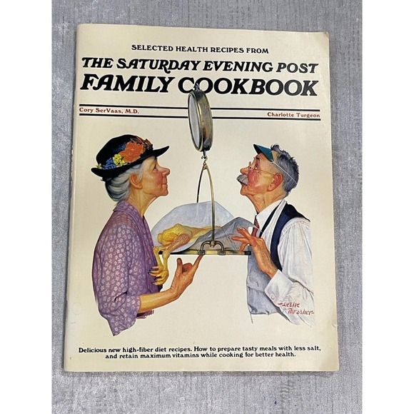 Other - Saturday Evening Post  Better Health Family Cookbook VTG Norman Rockwell Mag.